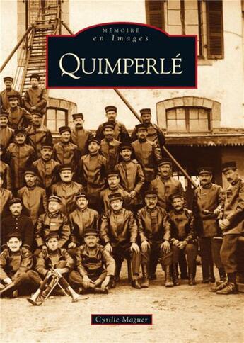 Couverture du livre « Quimperlé » de Cyrille Maguer aux éditions Editions Sutton