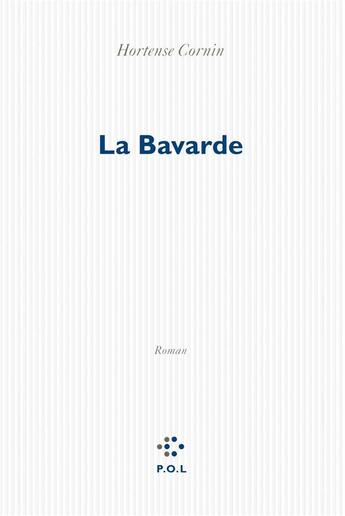 Couverture du livre « La bavarde » de Hortense Cornin aux éditions P.o.l