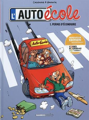 Couverture du livre « L'auto-école t.1 : permis d'éconduire » de Christophe Cazenove et Andre Amouriq aux éditions Bamboo