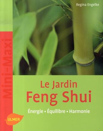 Couverture du livre « Le jardin feng shui » de Regina Engelke aux éditions Eugen Ulmer