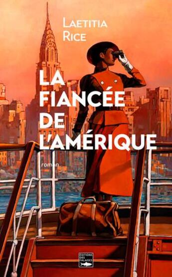 Couverture du livre « La fiancée d'Amérique » de Laetitia Rice aux éditions Des Falaises