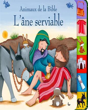 Couverture du livre « L'âne serviable » de Juliet David aux éditions Ligue Pour La Lecture De La Bible