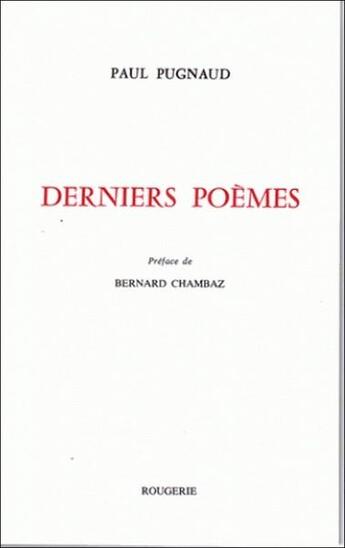 Couverture du livre « Derniers poemes » de Paul Pugnaud aux éditions Rougerie