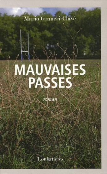 Couverture du livre « Mauvaises Passes » de Mario Graneri-Clave aux éditions Loubatieres