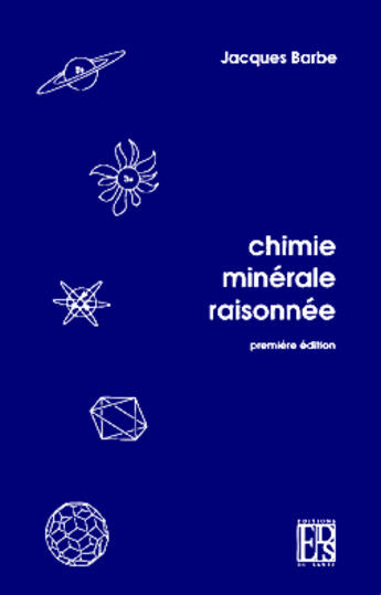 Couverture du livre « Chimie minerale raisonnee (1re édition) » de Jacques Barbe aux éditions Editions De Sante
