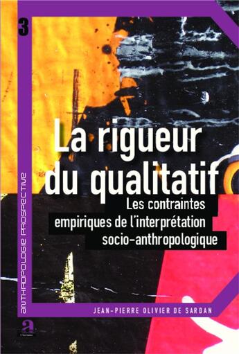 Couverture du livre « La rigueur du qualitatif ; les contraintes empiriques de l'interprétation socio-anthropologique » de Jean-Pierre Olivier De Sardan aux éditions Academia