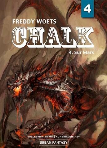 Couverture du livre « Chalk t.4 ; sur Mars » de Freddy Woets aux éditions Numeriklivres