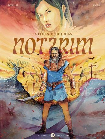 Couverture du livre « Notzrim : La Légende de Judas » de Patrice Bavoillot et Wayell aux éditions Des Bulles Dans L'ocean