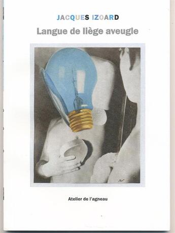 Couverture du livre « Langue de liège aveugle » de Jacques Izoard aux éditions Atelier De L'agneau