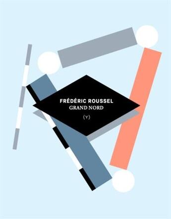 Couverture du livre « Grand nord » de Frederic Roussel aux éditions Helice Helas