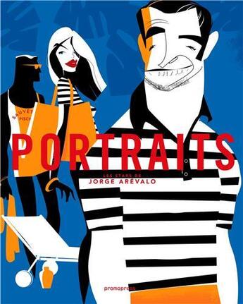 Couverture du livre « Portraits » de Jorge Arevalo aux éditions Promopress