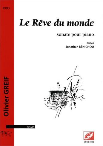 Couverture du livre « Le reve du monde - sonate pour piano » de Greif/Benichou aux éditions Symetrie