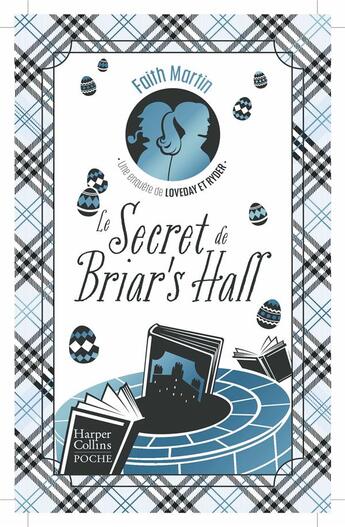 Couverture du livre « Une enquête de Loveday et Ryder Tome 4 : Le secret de Briar's Hall » de Faith Martin aux éditions Harpercollins