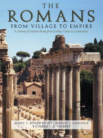 Couverture du livre « The Romans: From Village to Empire » de Talbert Richard J A aux éditions Oxford University Press Usa