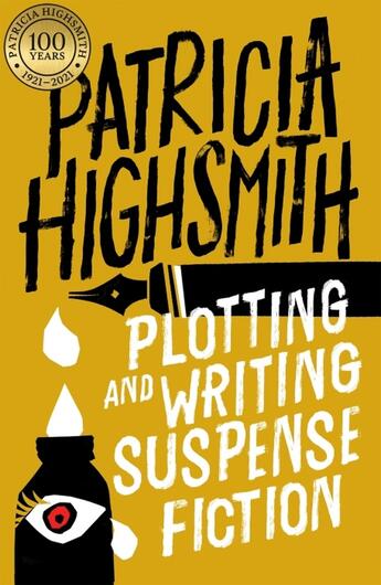 Couverture du livre « PLOTTING AND WRITING SUSPENSE FICTION » de Patricia Highsmith aux éditions Sphere