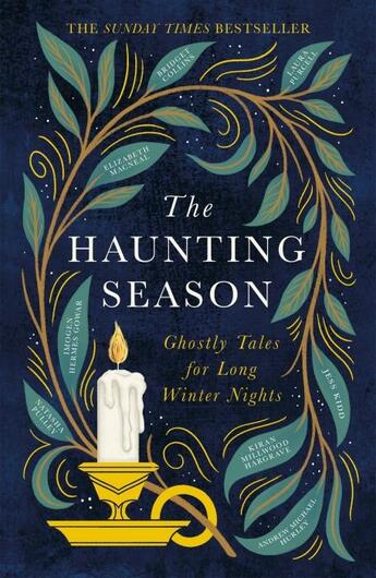 Couverture du livre « THE HAUNTING SEASON - GHOSTLY TALES FOR LONG WINTER NIGHTS » de Bridget Collins et Natasha Pulley et Kiran Hargrave aux éditions Sphere