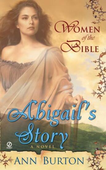 Couverture du livre « Women of the Bible: Abilgail's Story: A Novel » de Burton Ann aux éditions Penguin Group Us