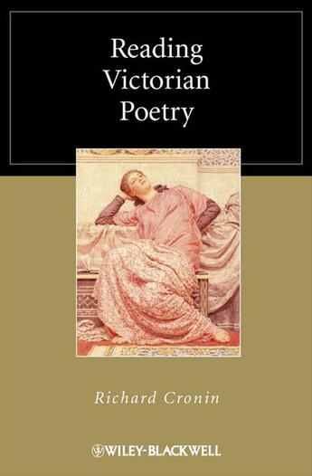 Couverture du livre « Reading Victorian Poetry » de Richard Cronin aux éditions Wiley-blackwell