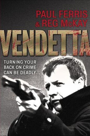 Couverture du livre « Vendetta » de Paul Ferris aux éditions Black & White Publishing Digital