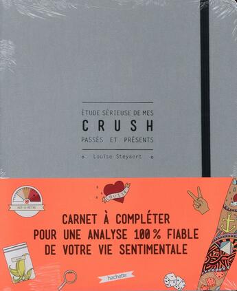 Couverture du livre « Études sérieuses de mes crushs passés et présents » de Louise Steyaert aux éditions Hachette Pratique