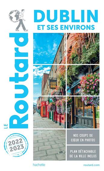 Couverture du livre « Guide du Routard : Dublin et ses environs (édition 2022/2023) » de Collectif Hachette aux éditions Hachette Tourisme