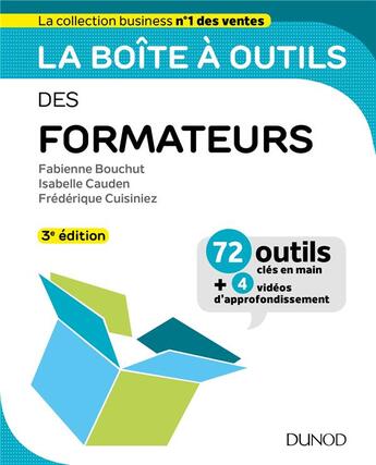 Couverture du livre « La boîte à outils ; des formateurs (3e édition) » de Isabelle Cauden et Frederique Cuisiniez et Fabienne Bouchut aux éditions Dunod