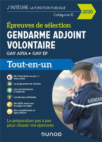 Couverture du livre « Gendarme adjoint volontaire ; épreuves de sélection GAV APJA/EP ; catégorie C ; tout-en-un (édition 2020) » de Benoit Priet et Corinne Pelletier et Renald Boismoreau et Fabrice De Donno et Remy Plisson aux éditions Dunod