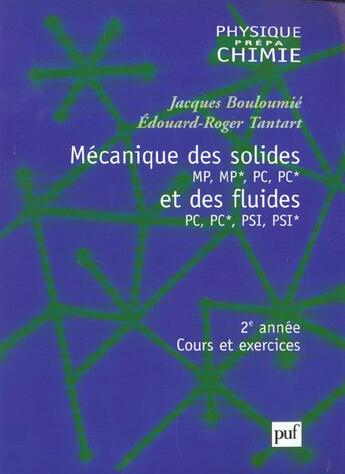 Couverture du livre « Mecanique des solides mp,mp*,pc,pc* et des fluides pc,pc*,psi, psi* 2e annee cou » de Bouloumie/Tantart Ja aux éditions Puf