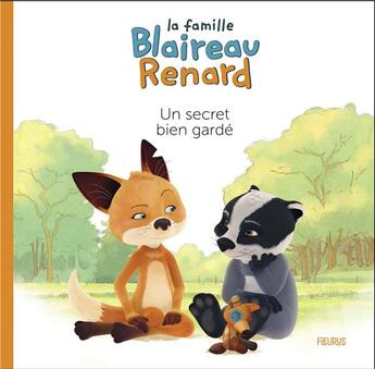 Couverture du livre « La famille Blaireau-Renard : les invités surprise » de Emmanuelle Kecir-Lepetit aux éditions Fleurus