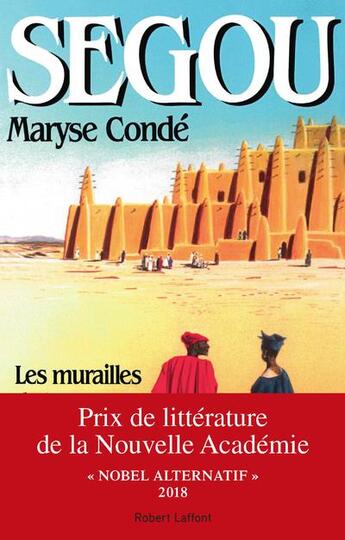 Couverture du livre « Ségou Tome 1 : les murailles de terre » de Maryse Conde aux éditions Robert Laffont