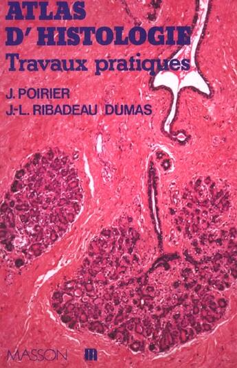 Couverture du livre « Atlas d histologie » de Poirier aux éditions Elsevier-masson