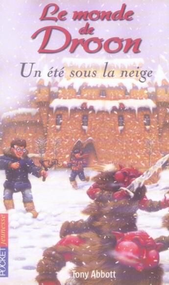 Couverture du livre « Le monde de droon - tome 5 un ete sous la neige - vol05 » de Tony Abbott et Jim Jessell aux éditions Pocket Jeunesse