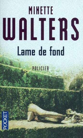 Couverture du livre « Lame de fond » de Minette Walters aux éditions Pocket