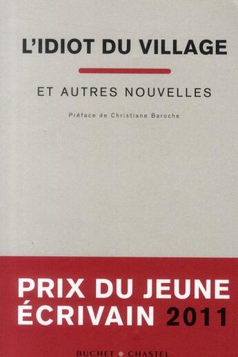 Couverture du livre « L'idiot du village et autres nouvelles » de  aux éditions Buchet Chastel