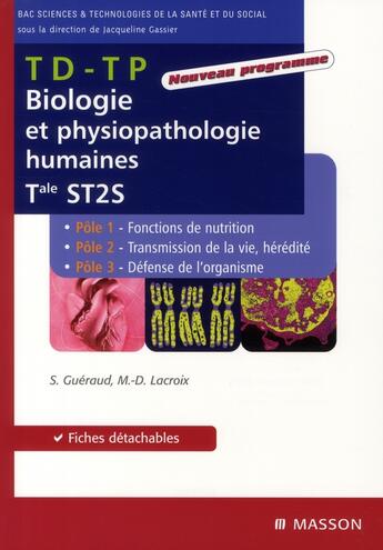 Couverture du livre « Td-tp biologie et physiopathologie humaines - tal st2s » de Gueraud-S+Lacroix-D aux éditions Elsevier-masson