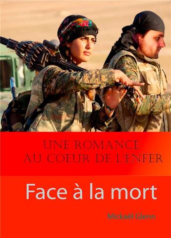 Couverture du livre « Face à la mort » de Glenn Mickael aux éditions Books On Demand