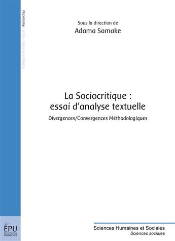 Couverture du livre « La sociocritique : essai d'analyse textuelle » de Adama Samake aux éditions Publibook