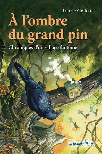 Couverture du livre « À l'ombre du grand pin » de Laurie Collette aux éditions La Grande Maree