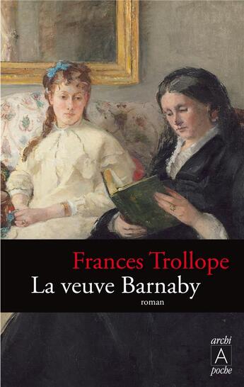 Couverture du livre « La veuve Barnaby » de Frances Trollope aux éditions Archipoche