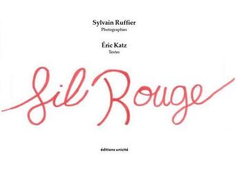 Couverture du livre « Fil rouge » de Sylvain Ruffier et Eric Katz aux éditions Unicite