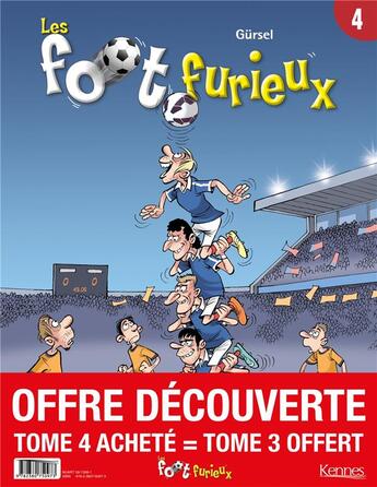 Couverture du livre « Les Foot Furieux Tome 4 » de Gurcan Gursel aux éditions Kennes Editions