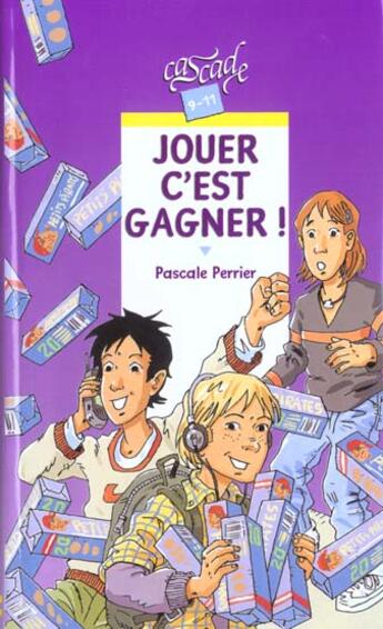 Couverture du livre « Jouer c'est gagner » de Pascale Perrier aux éditions Rageot