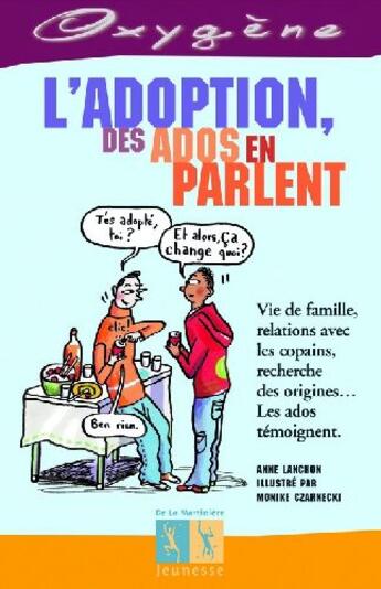 Couverture du livre « Adoption, les ados en parlent » de Lanchon/Czarnecki aux éditions La Martiniere Jeunesse