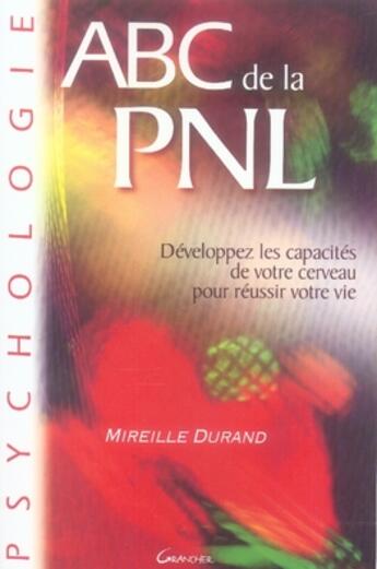 Couverture du livre « Abc de la pnl » de Mireille Durand aux éditions Grancher