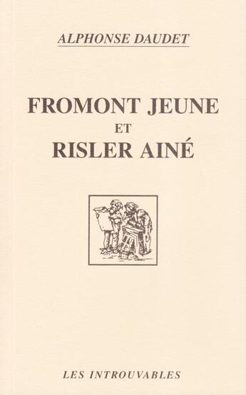 Couverture du livre « Fromont jeune et Risler aîné » de Alphonse Daudet aux éditions L'harmattan