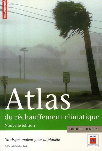 Couverture du livre « Atlas du rechauffement climatique (2e ed » de Sorba Anne Marie aux éditions Autrement