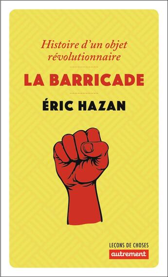 Couverture du livre « La barricade » de Eric Hazan aux éditions Autrement