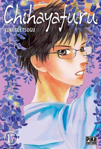 Couverture du livre « Chihayafuru Tome 17 » de Yuki Suetsugu aux éditions Pika