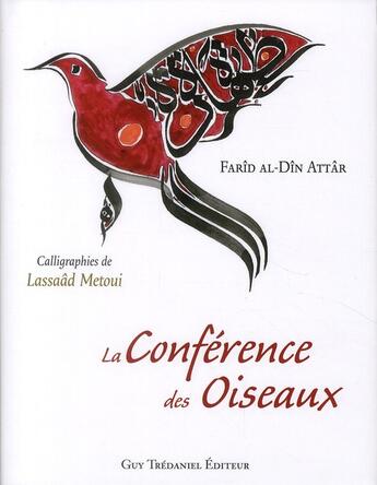 Couverture du livre « La conférence des oiseaux ; coffret » de Lassaâd Metoui aux éditions Guy Trédaniel