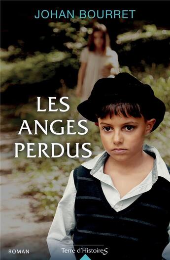 Couverture du livre « Les anges perdus » de Johan Bourret aux éditions City